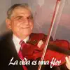 Julio Villagra - La vida es una flor